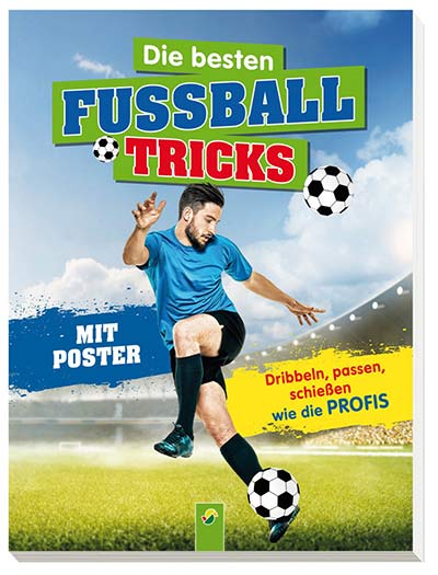 Buch die besten Fussball Tricks