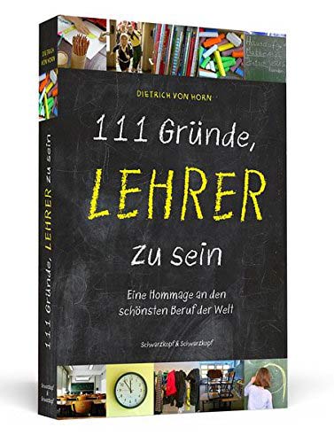 Buch 111 Gründe, Lehrer zu sein