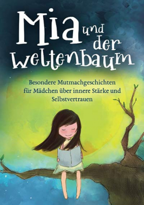Buch Mia und der Weltenbaum