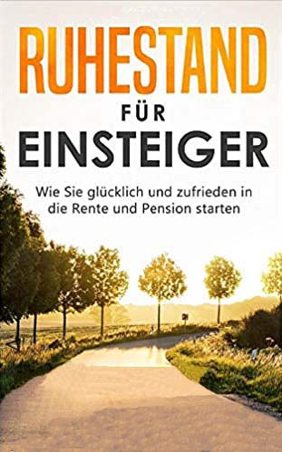 Buch Ruhestand für Einsteiger - Geschenke zum Ruhestand für Kollegen und Kolleginnen