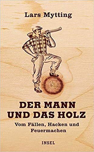 Buch der Mann und das Holz - Geschenke für Männer