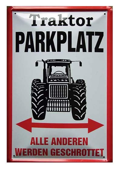 Traktor Parkplatz Blechschild - Geburtstagsgeschenke für Traktorfahrer