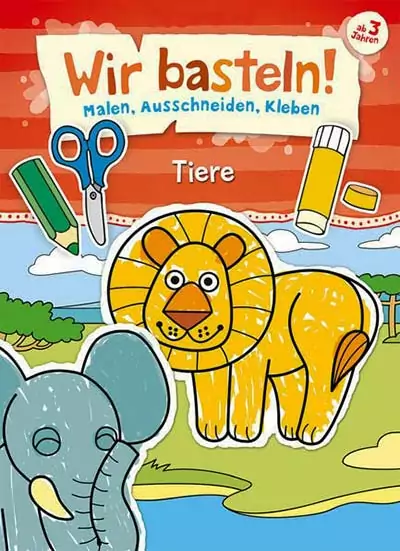 Bastelbuch Tiere - Geschenke für Kinder ab 3 Jahren
